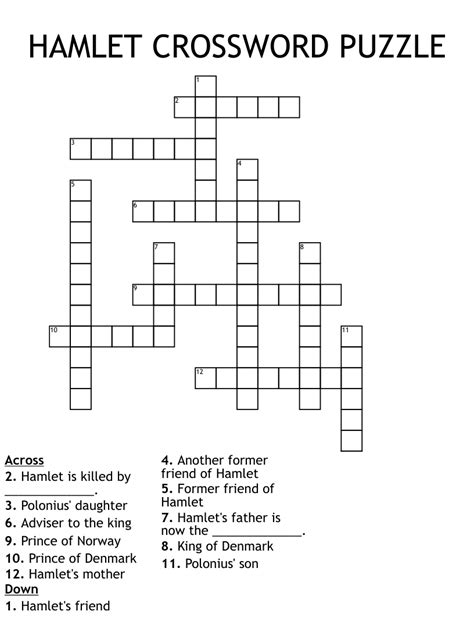 The Crossword Solver finds answers to classic crosswords and cryptic crossword puzzles. . Hamlets cousin crossword clue